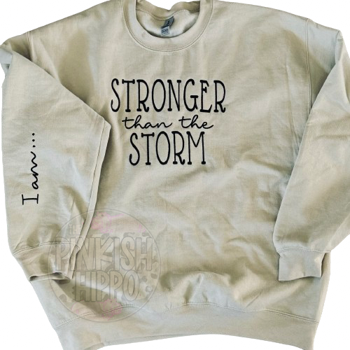 Stronger Than The Storm Embroidered